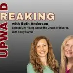 Breaking Upward Podcast